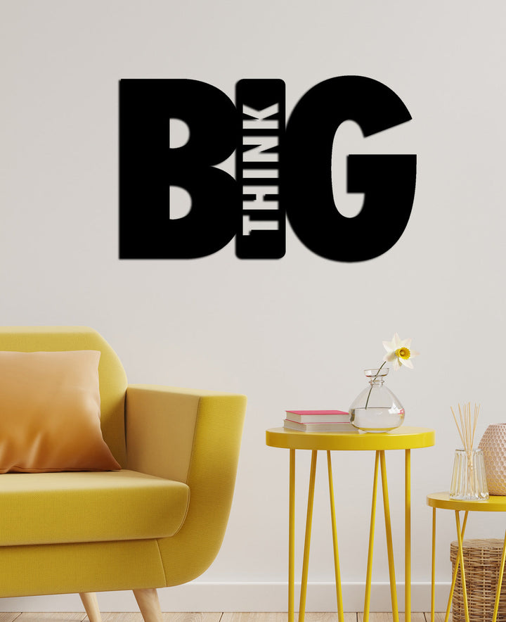 Think Big | Metalen Wanddecoratie