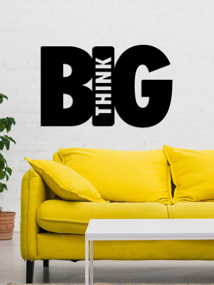 Think Big | Metalen Wanddecoratie